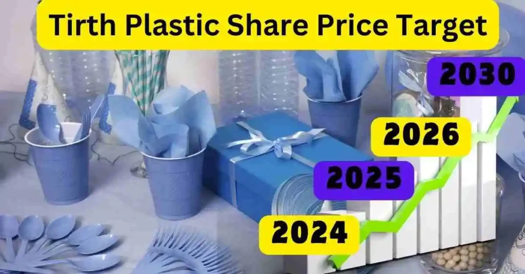 Tirth Plastic Share Price Target
